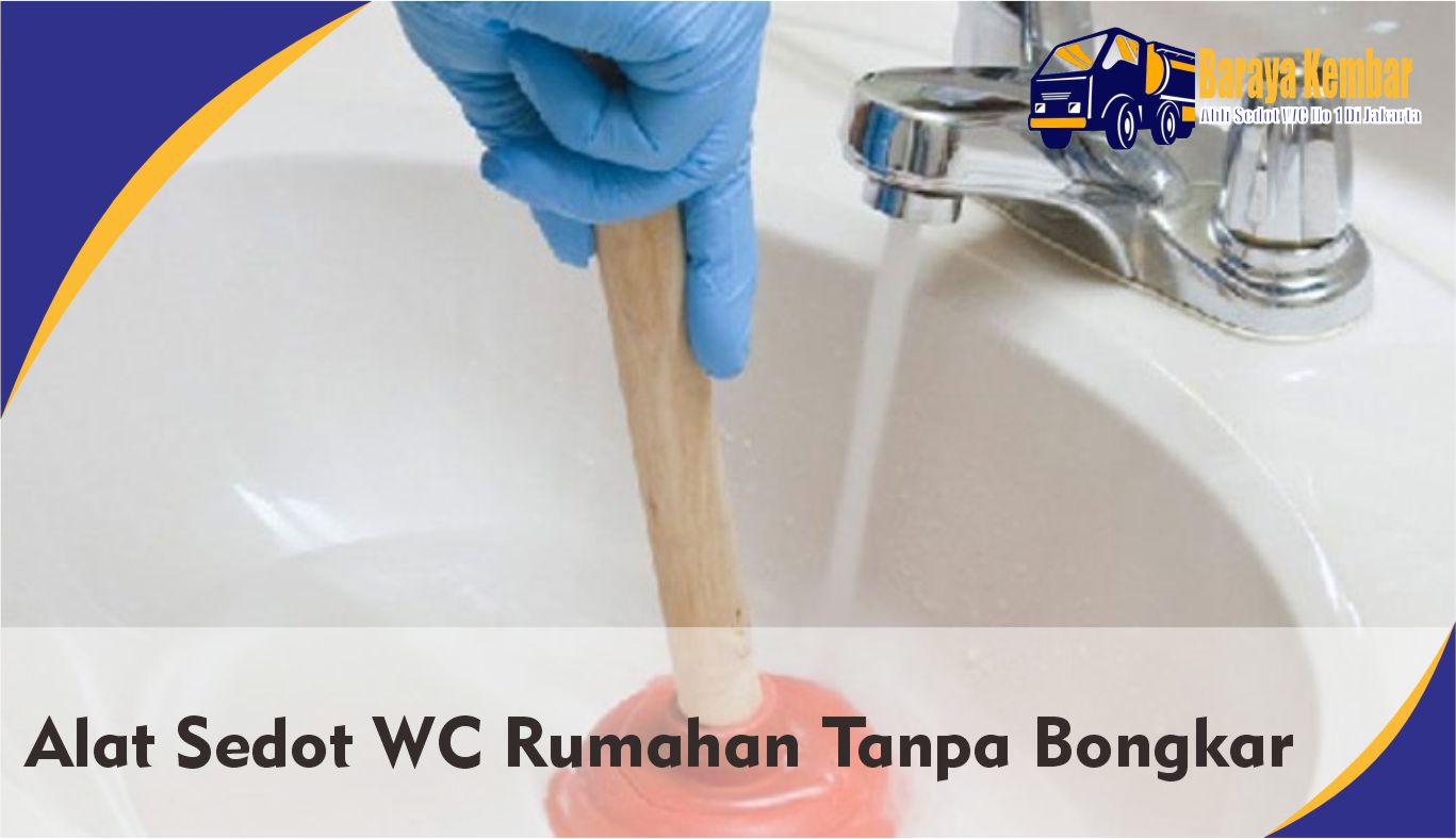 alat sedot wc rumahan tanpa bongkar