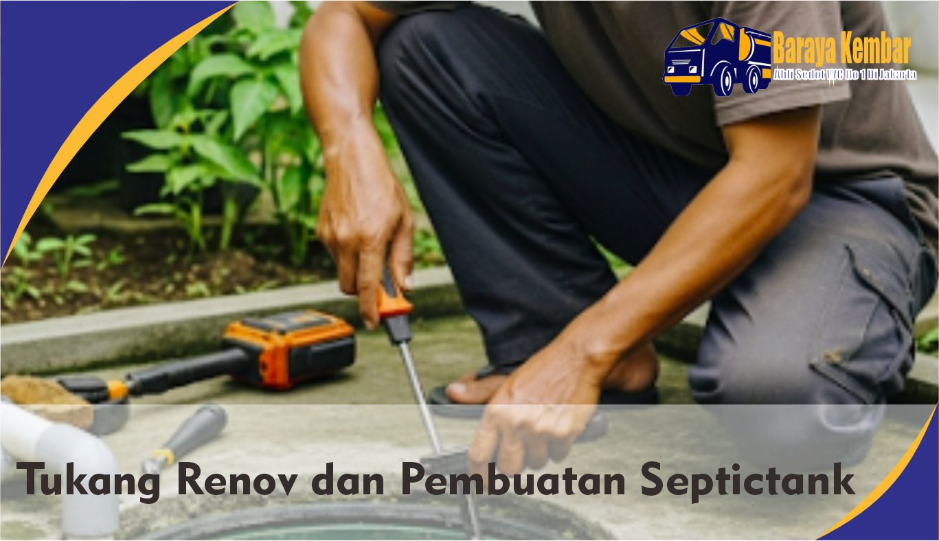 Tukang Renov dan Pembuatan Septictank