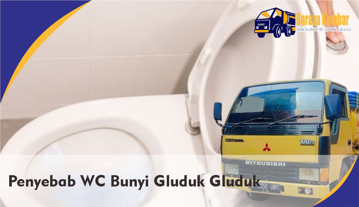 penyebab wc bunyi gluduk gluduk
