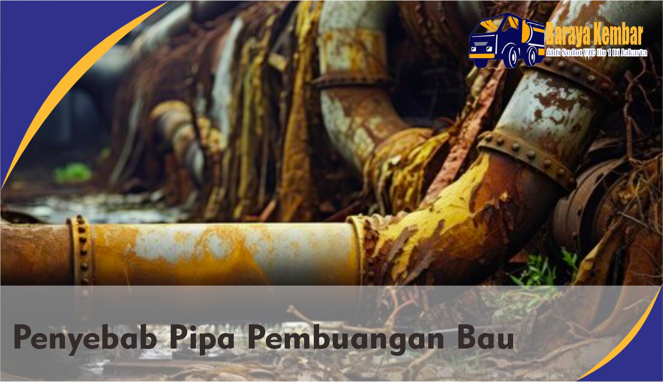 Penyebab Pipa Pembuangan Bau