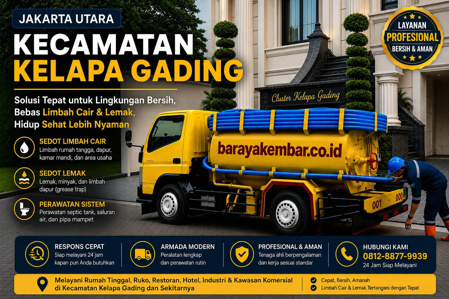 Jasa sedot WC Kecamatan Kelapa Gading, truk tangki Baraya Kembar siap melayani 24 jam